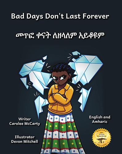 Bad Days Don't Last Forever in English and Somali