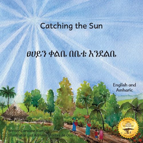 Catching the Sun (Amharic)