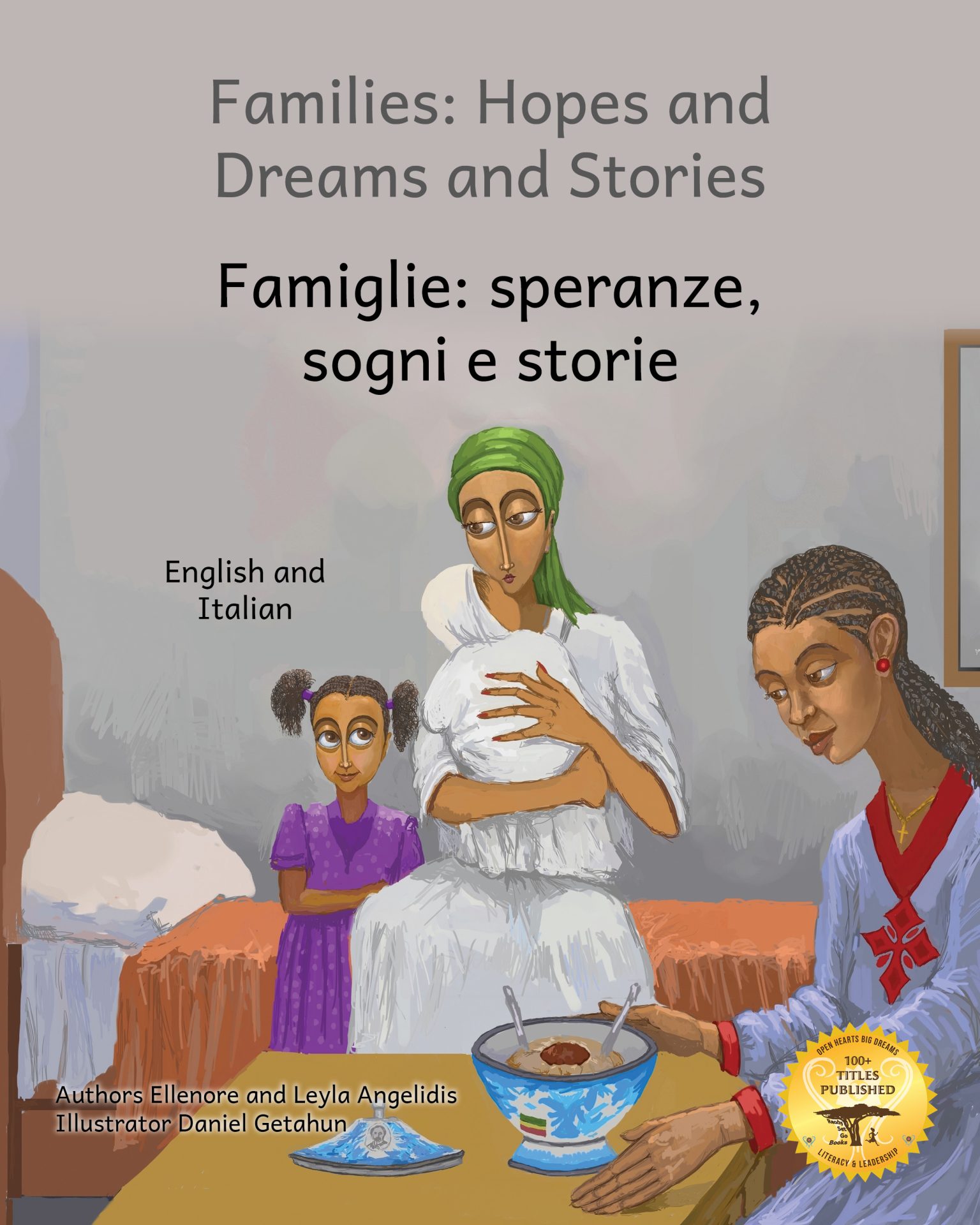 Families: Hopes and Dreams and Stories