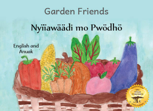 Garden Friends in English and Anuak