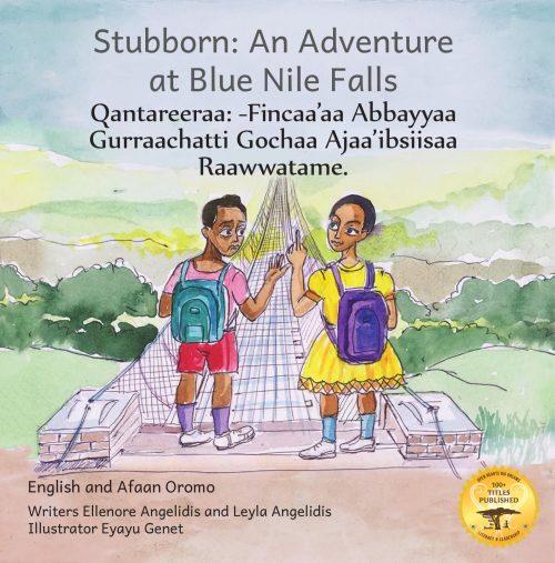 Stubborn: An Adventure at Blue Nile Falls (Afaan Oromo)