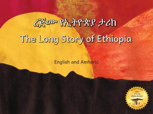 The Long Story of Ethiopia