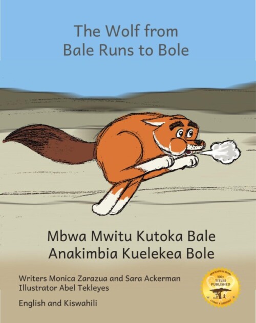 The Wolf From Bale Runs to Bole in English and Kiswahili