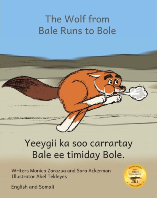 The Wolf From Bale Runs to Bole in English and Somali