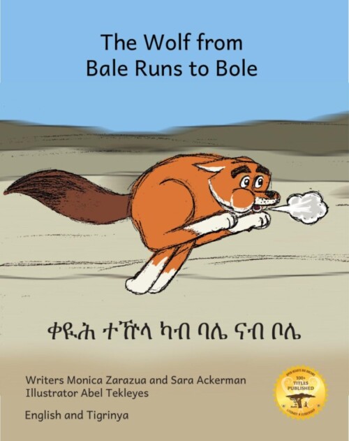 The Wolf From Bale Runs to Bole in English and Tigrinya