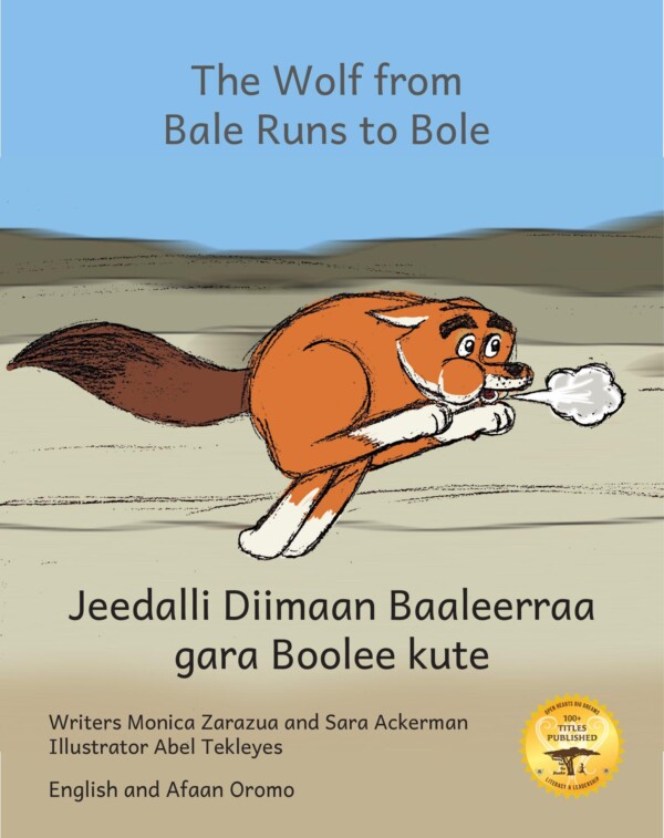 The Wolf From Bale Runs to Bole in English and Afaan Oromo