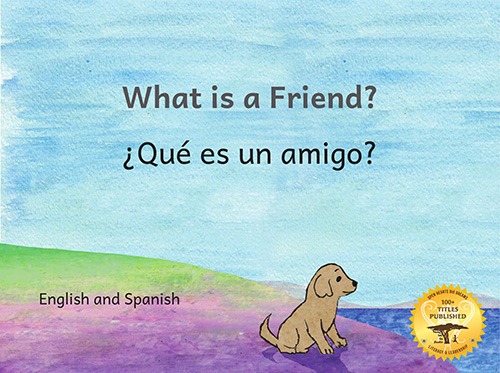 What Is a Friend? (English/Spanish)